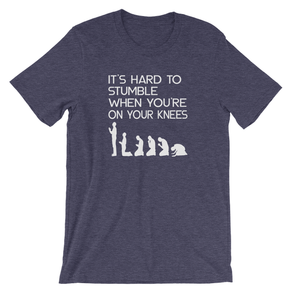 IT'S HARD TO STUMBLE - Unisex T-Shirt - Quotable Tees Online