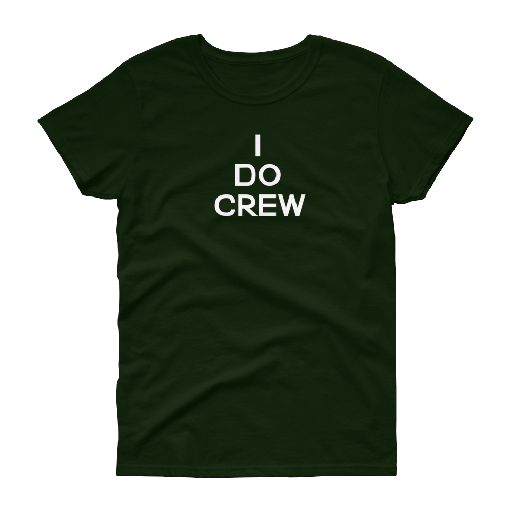 I Do Crew - Women's T-shirt - Quotable Tees Online