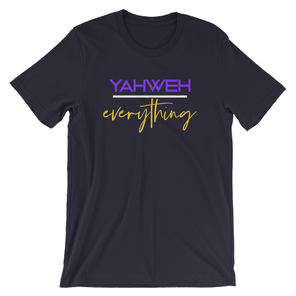 YAHWEH over everything - Unisex T-Shirt - Quotable Tees Online