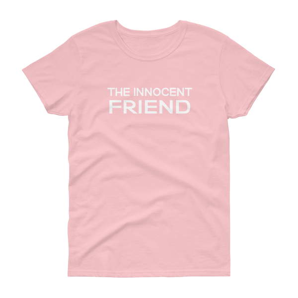 The Innocent Friend -T-shirt - Quotable Tees Online