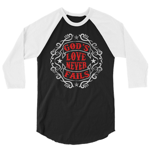 God's Love never fails - 3/4 sleeve raglan shirt - Quotable Tees Online