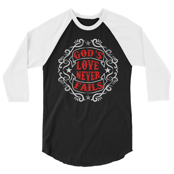 God's Love never fails - 3/4 sleeve raglan shirt - Quotable Tees Online