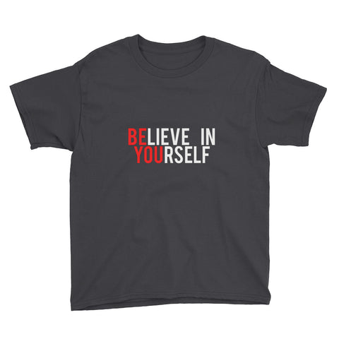 BE YOU/BELIEVE IN YOURSELF - Youth Short Sleeve T-Shirt - Quotable Tees Online