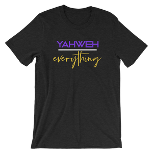 YAHWEH over everything - Unisex T-Shirt - Quotable Tees Online