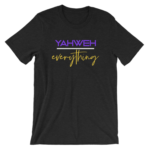 YAHWEH over everything - Unisex T-Shirt - Quotable Tees Online