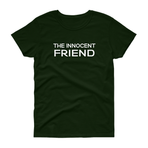 The Innocent Friend -T-shirt - Quotable Tees Online