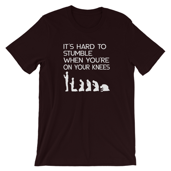 IT'S HARD TO STUMBLE - Unisex T-Shirt - Quotable Tees Online