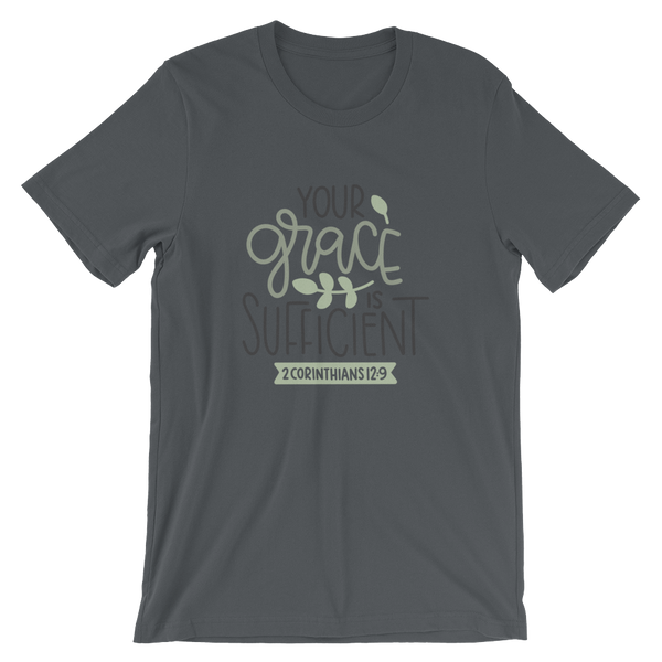 Your Grace is Sufficient - Unisex T-Shirt - Quotable Tees Online