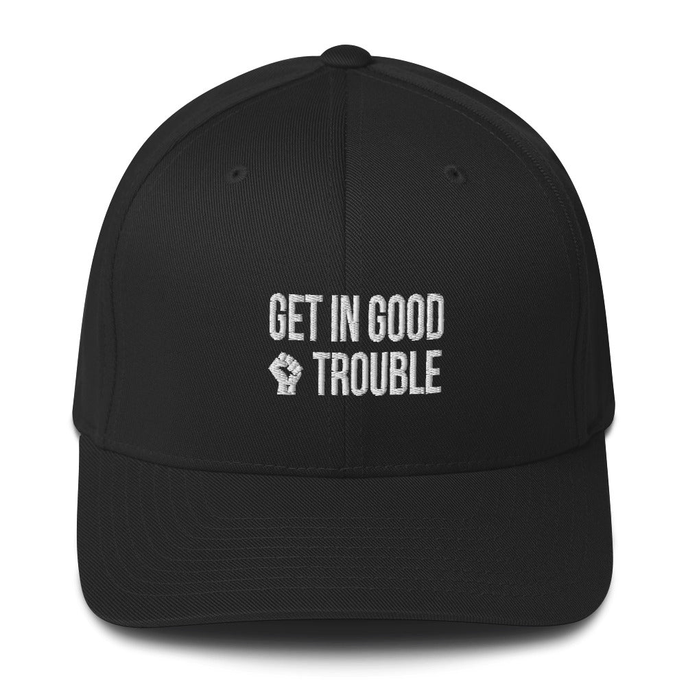 Get In Good Trouble - Structured Twill Cap