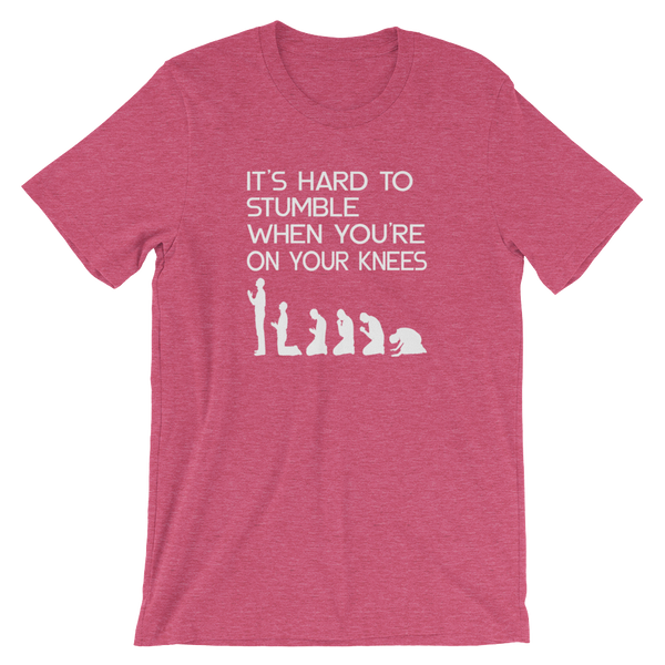 IT'S HARD TO STUMBLE - Unisex T-Shirt - Quotable Tees Online