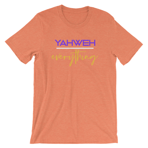 YAHWEH over everything - Unisex T-Shirt - Quotable Tees Online