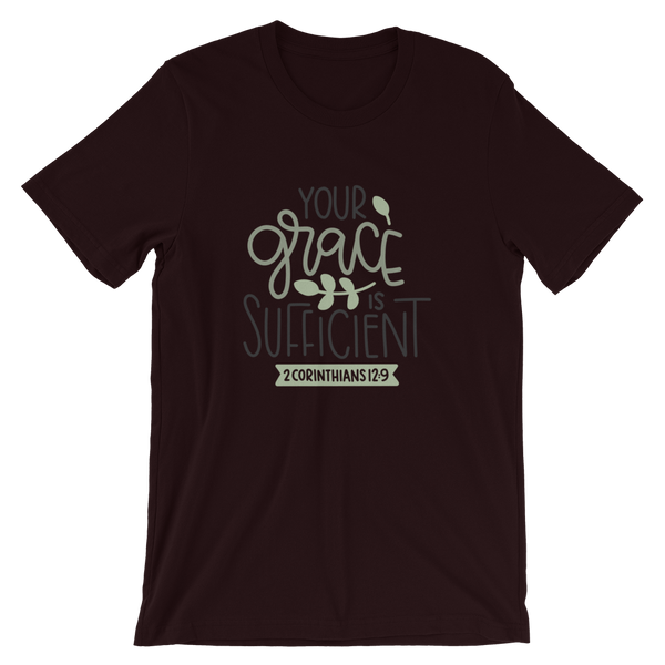 Your Grace is Sufficient - Unisex T-Shirt - Quotable Tees Online