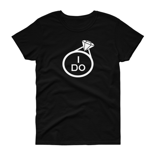 I Do - Women's T-shirt - Quotable Tees Online