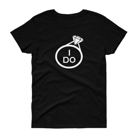 I Do - Women's T-shirt - Quotable Tees Online