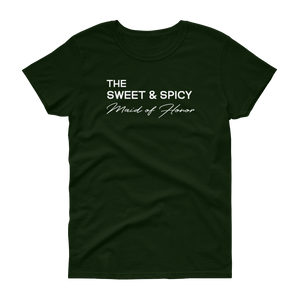 The Sweet & Spicy Maid of Honor - T-shirt - Quotable Tees Online