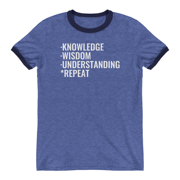 KNOWLEDGE - Ringer T-Shirt - Quotable Tees Online