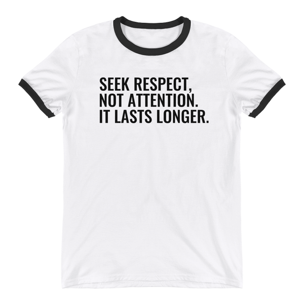 SEEK RESPECT - Mens Ringer T-Shirt - Quotable Tees Online