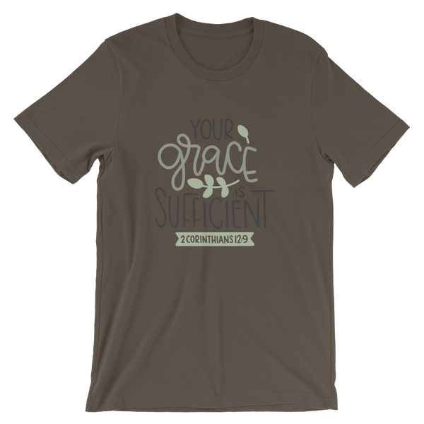 Your Grace is Sufficient - Unisex T-Shirt - Quotable Tees Online