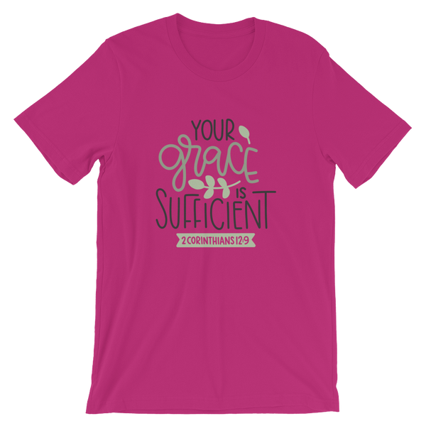 Your Grace is Sufficient - Unisex T-Shirt - Quotable Tees Online