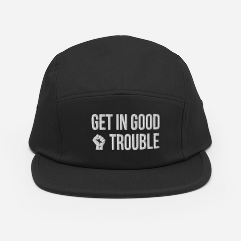 Get In Good Trouble - Five Panel Cap