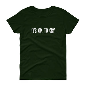 It's Ok to Cry - t-shirt - Quotable Tees Online