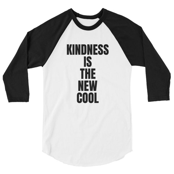 Kindness is the New Cool - 3/4 sleeve raglan shirt - Quotable Tees Online