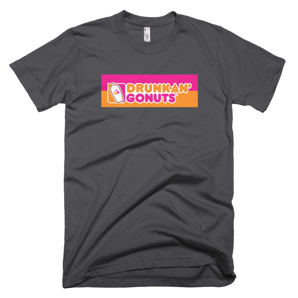 I Get Drunk-an' Go nuts - Parody T-Shirt - Quotable Tees Online