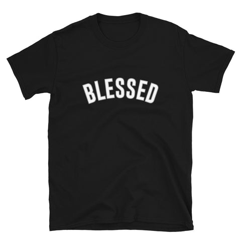 BLESSED - Unisex T-Shirt