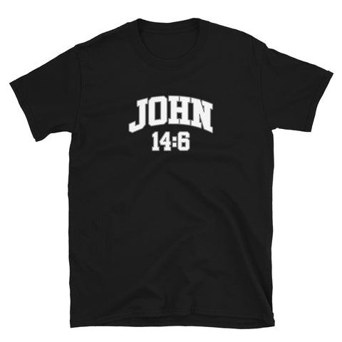 John 14:6 - Unisex T-Shirt