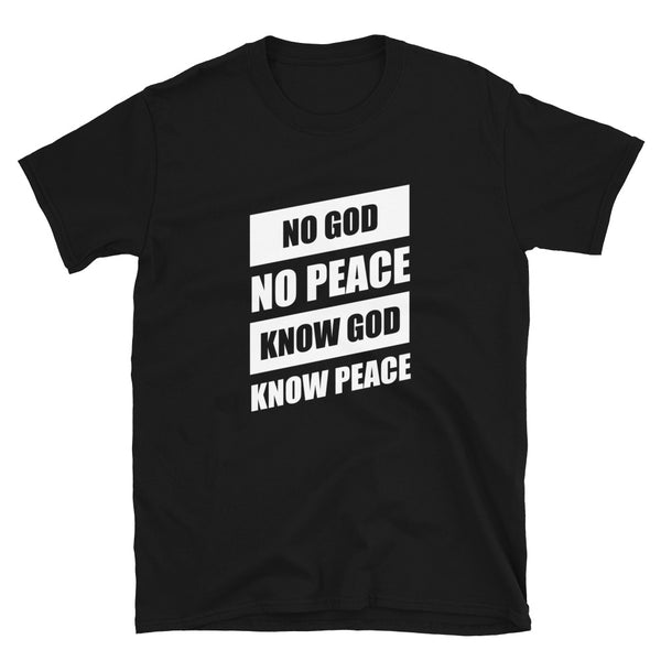 No God No Peace - Unisex T-Shirt