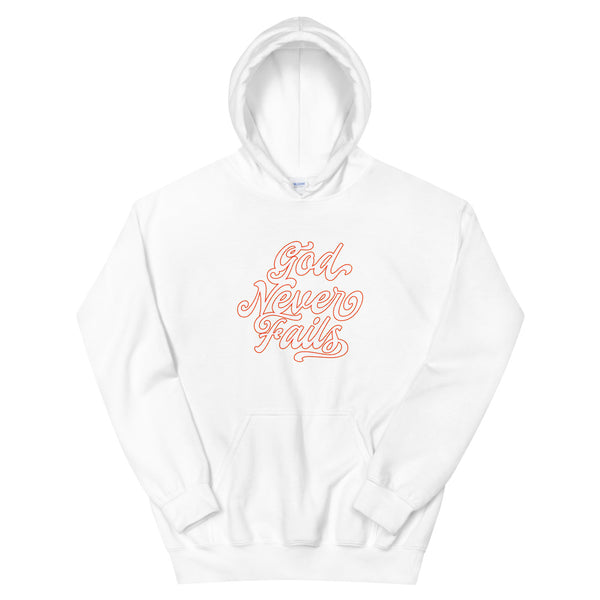 God Never Fails - Unisex Hoodie