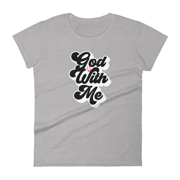 God Is With Me - Women's t-shirt