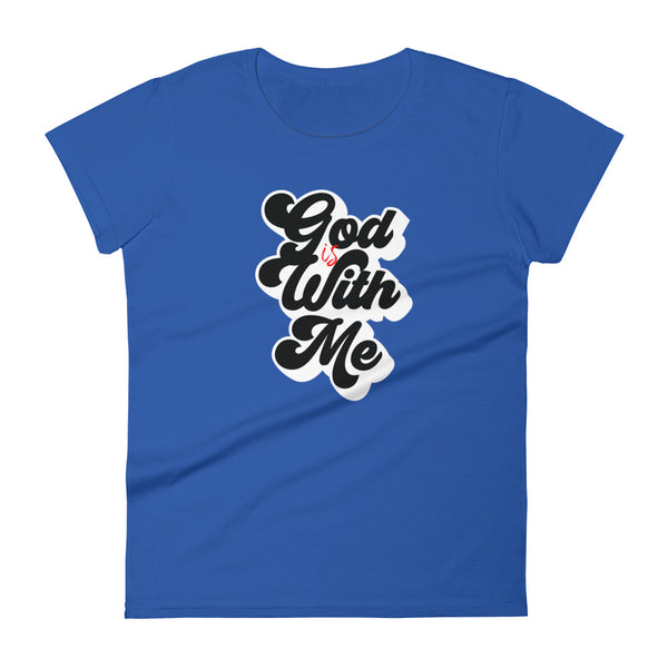 God Is With Me - Women's t-shirt