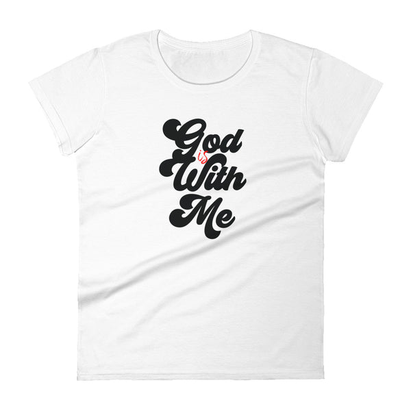 God Is With Me - Women's t-shirt